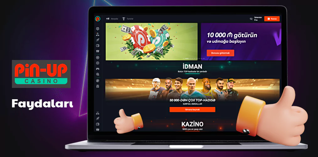 Pin Up Casino Faydaları haqqında məlumat